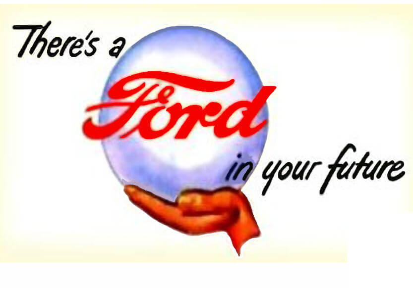 (image for) FORD 1950s Theres a Ford In Your Future